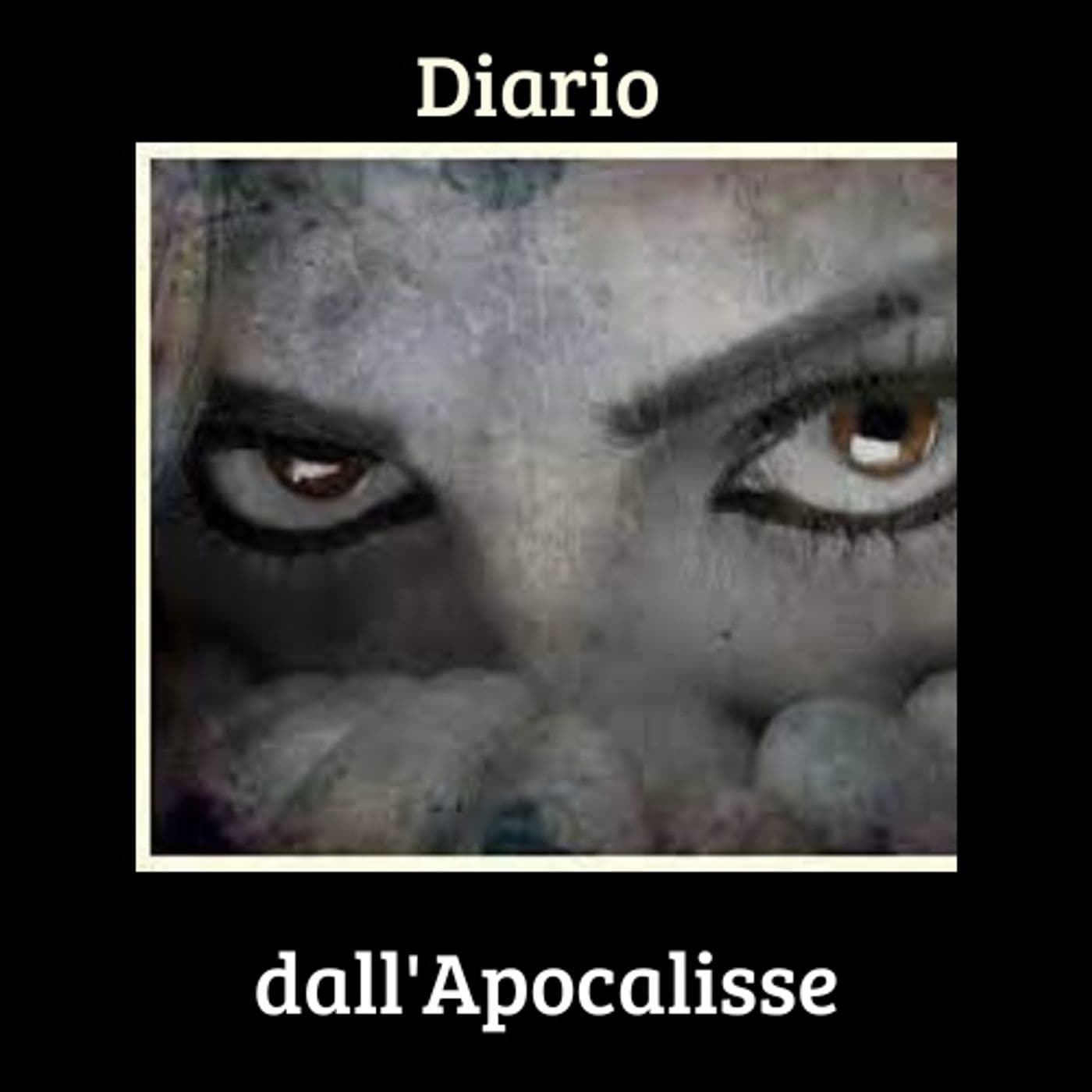Diario dall' Apocalisse - Podcasts