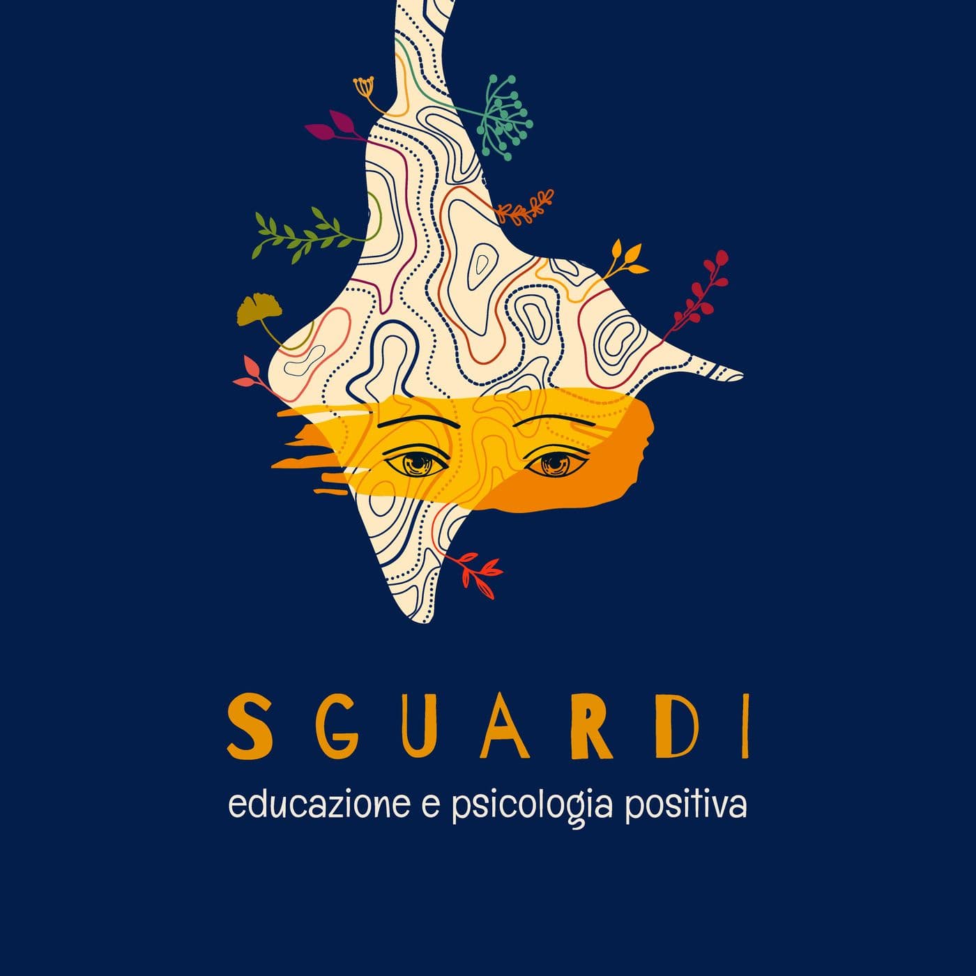 Sguardi - Psicologia Ed Educazione Positiva - Podcasts