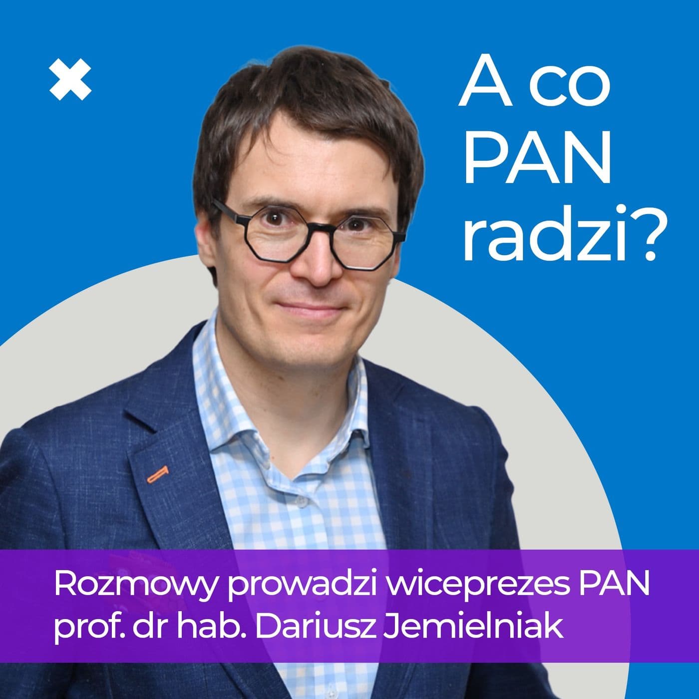 A co PAN radzi? - Podcasts