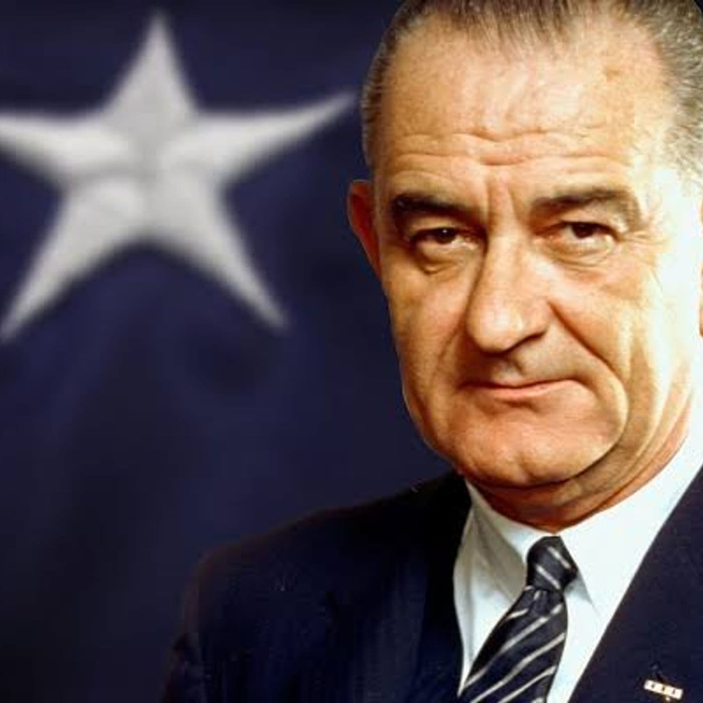 Lyndon B. Johnson - Great Speeches - Podcasts