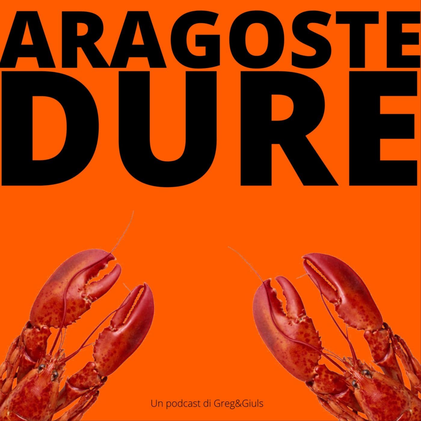 ARAGOSTE DURE - Podcasts