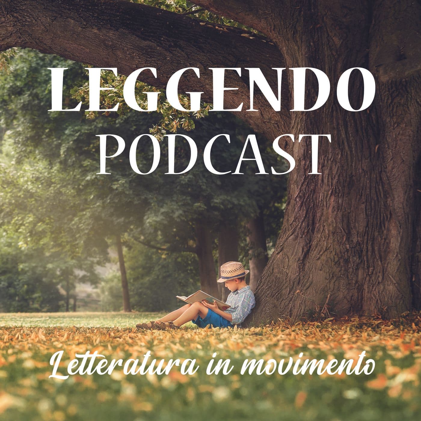 LEGGENDO - Letteratura in movimento - Podcasts