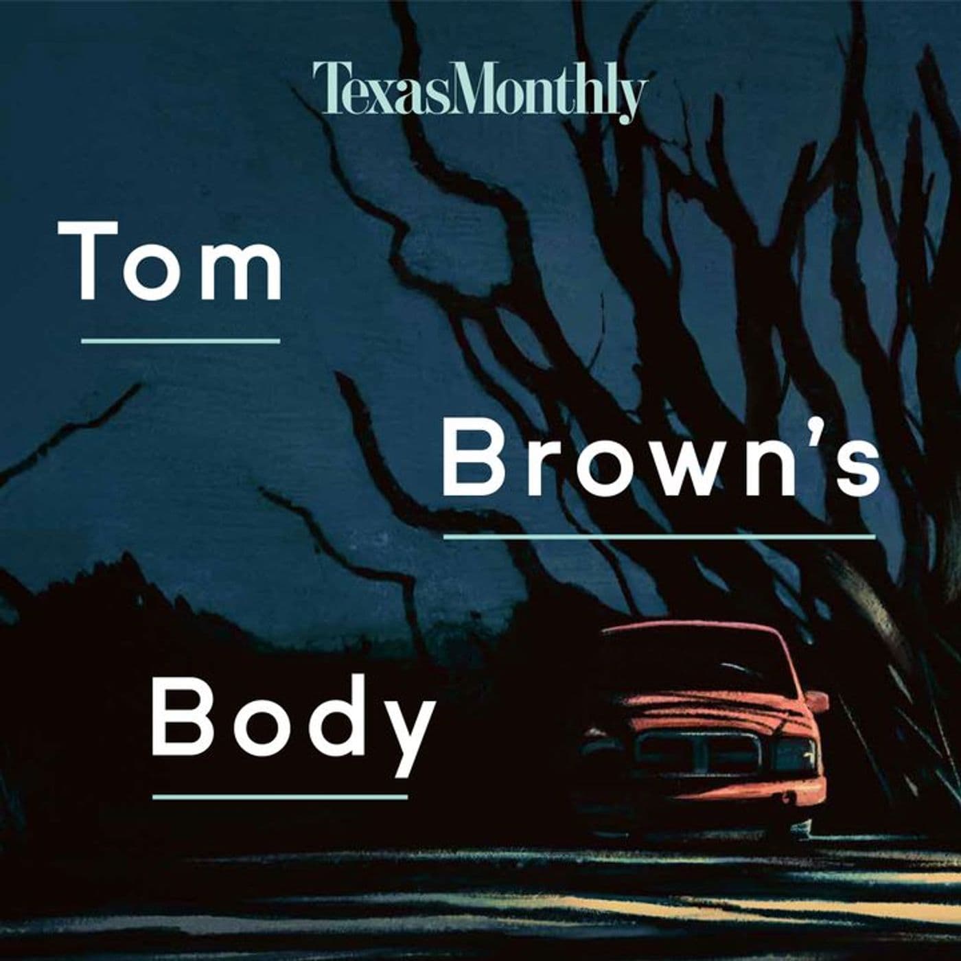 Tom Brown's Body - Podcasts