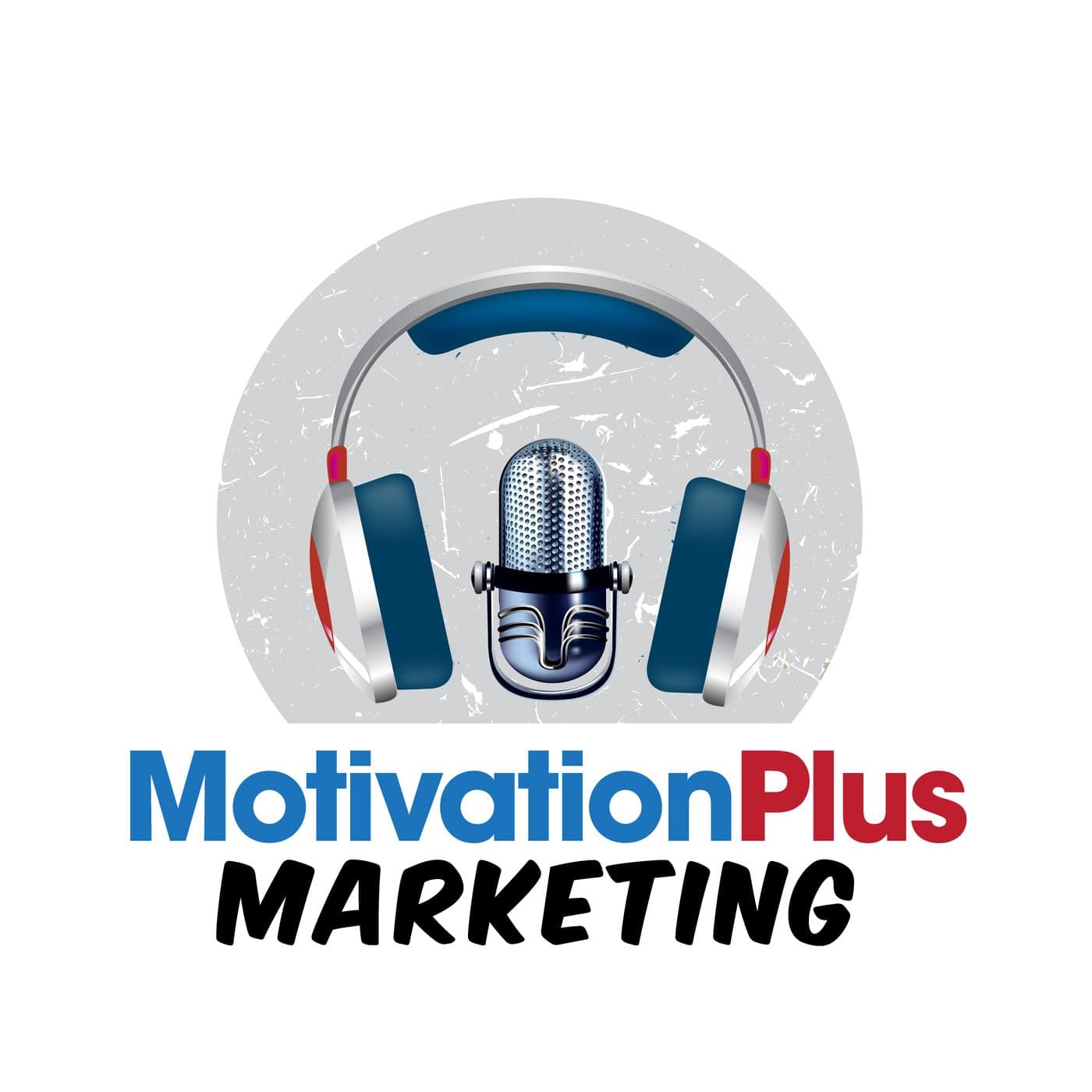 Motivation Plus Marketing - Podcasts