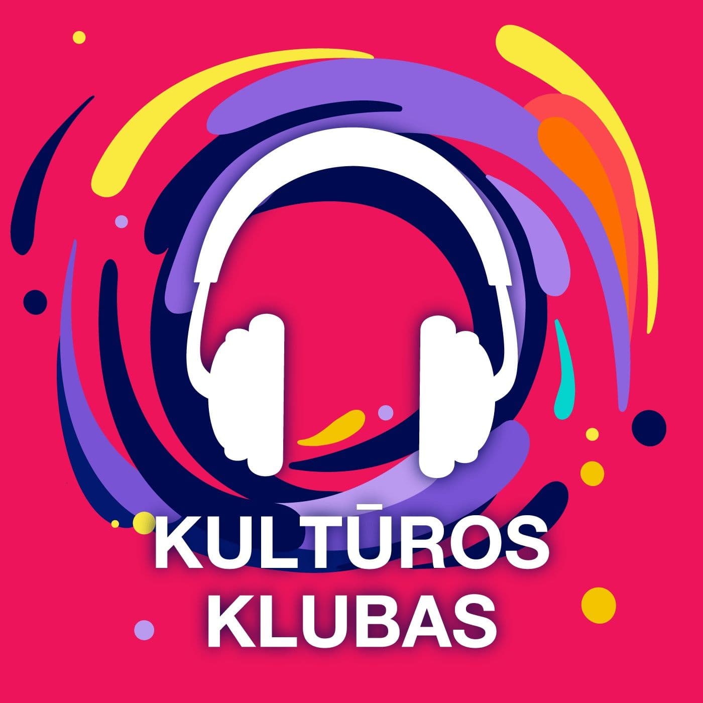 Kultūros klubas - Podcasts