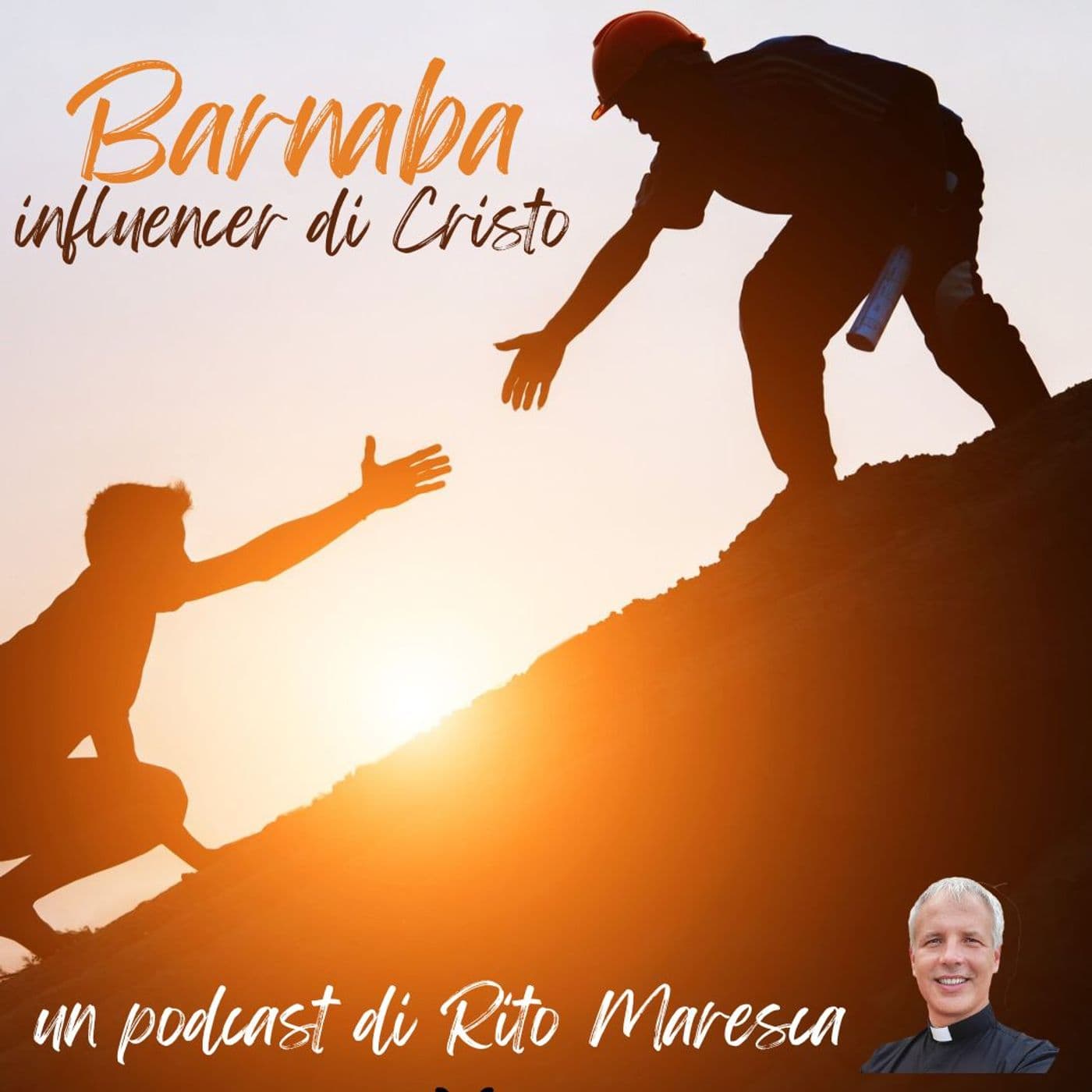 Barnaba: INFLUENCER di Cristo - Podcasts