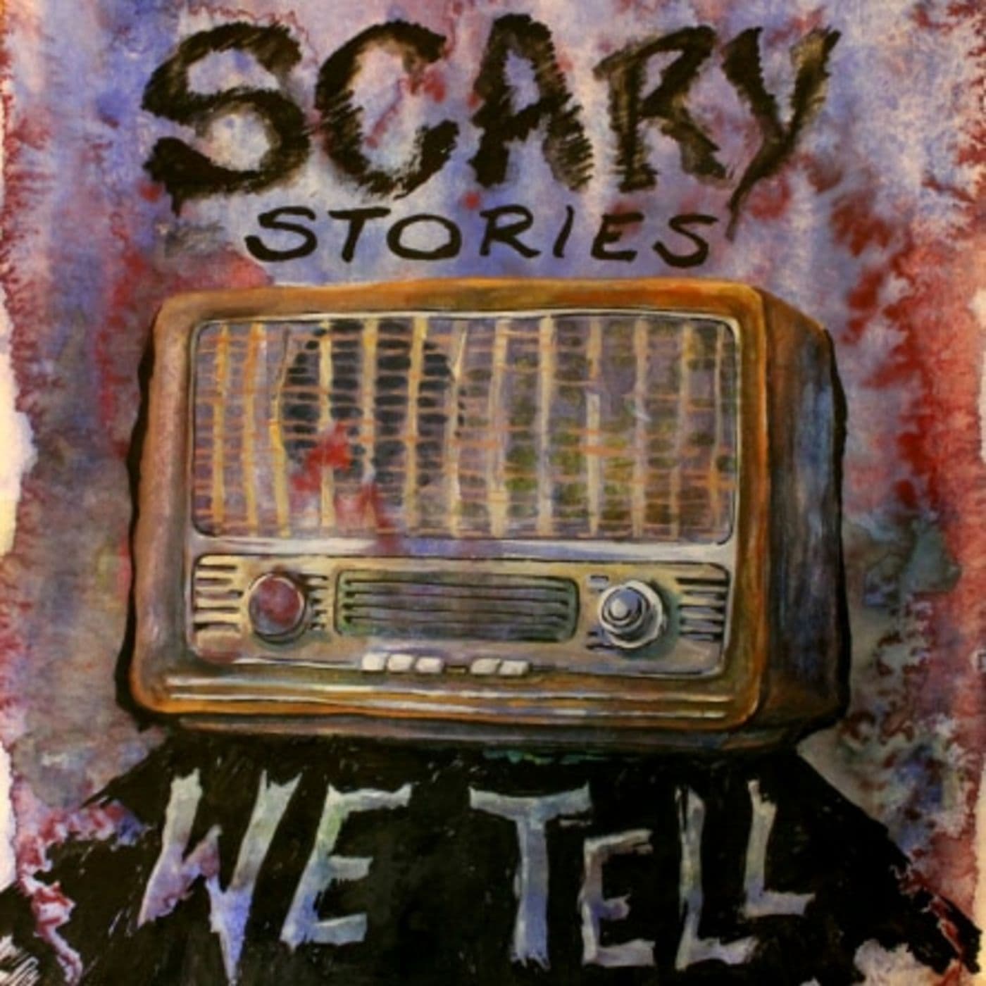 Scary Stories We Tell - Podcasts