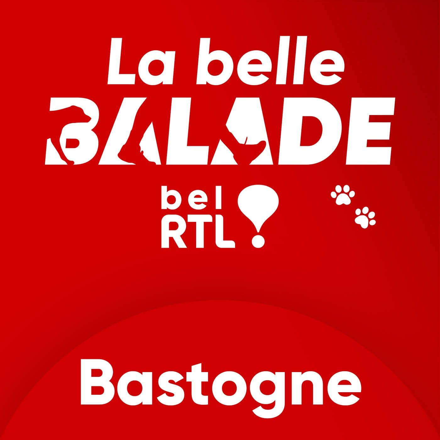 La belle Balade bel RTL de Bastogne - Podcasts