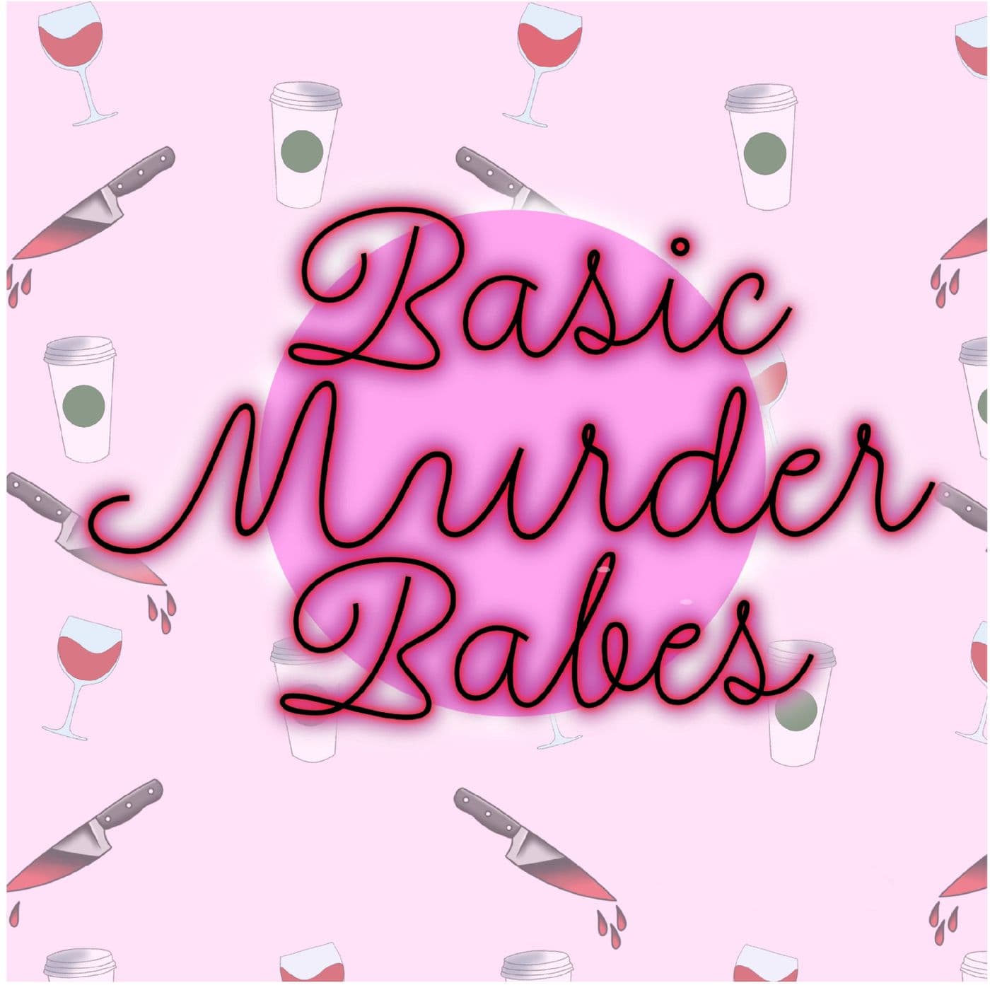 Basic Murder Babes - Podcasts
