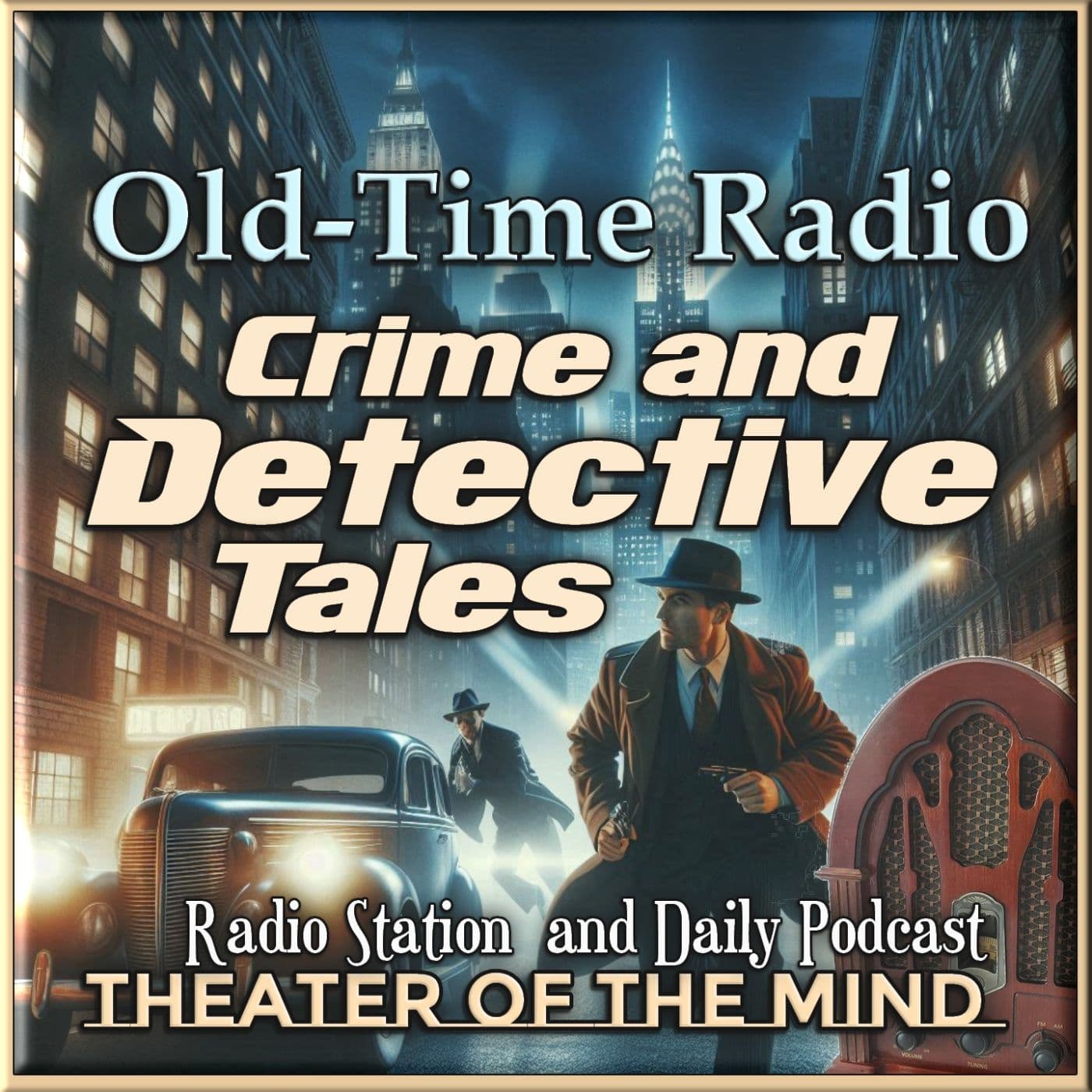 Old Time Radio Crime & Detectives - Podcasts