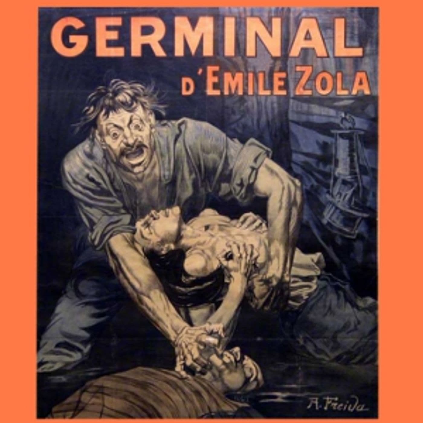 Germinal by Émile Zola (1840 - 1902) - Podcasts