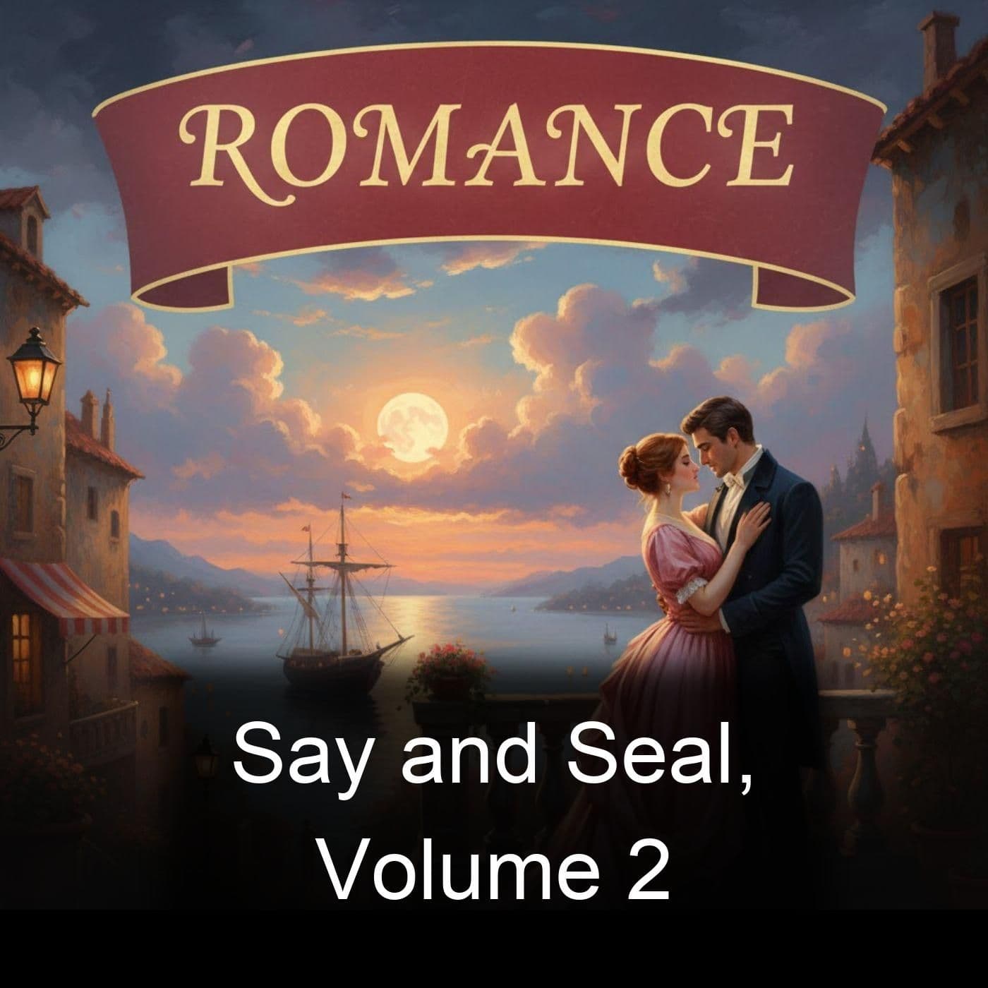 Say and Seal, Volume 2 - Podcasts