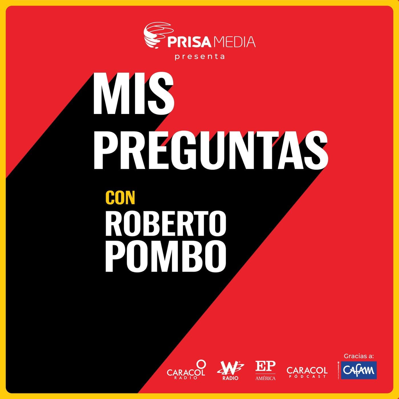 Mis Preguntas con Roberto Pombo - Podcasts