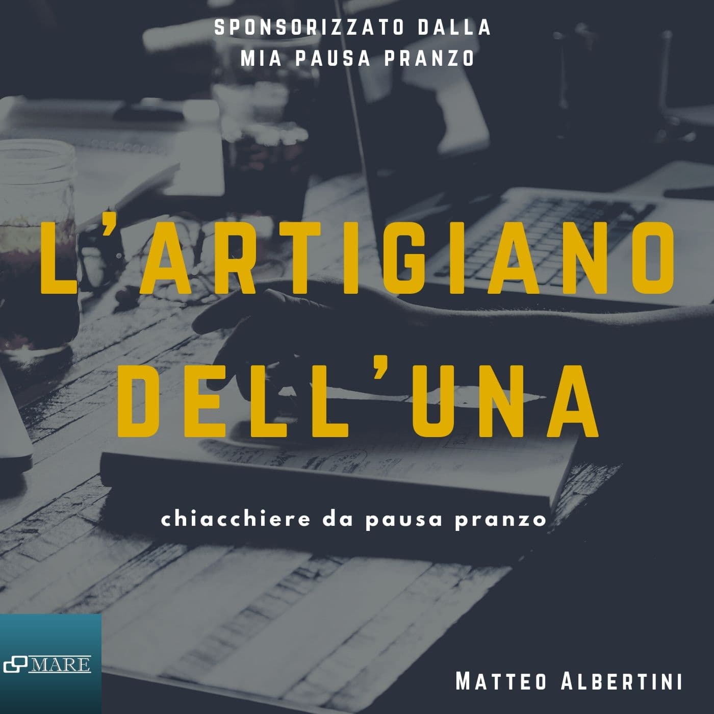 l'Artigiano Dell'Una (AD1) - Podcasts