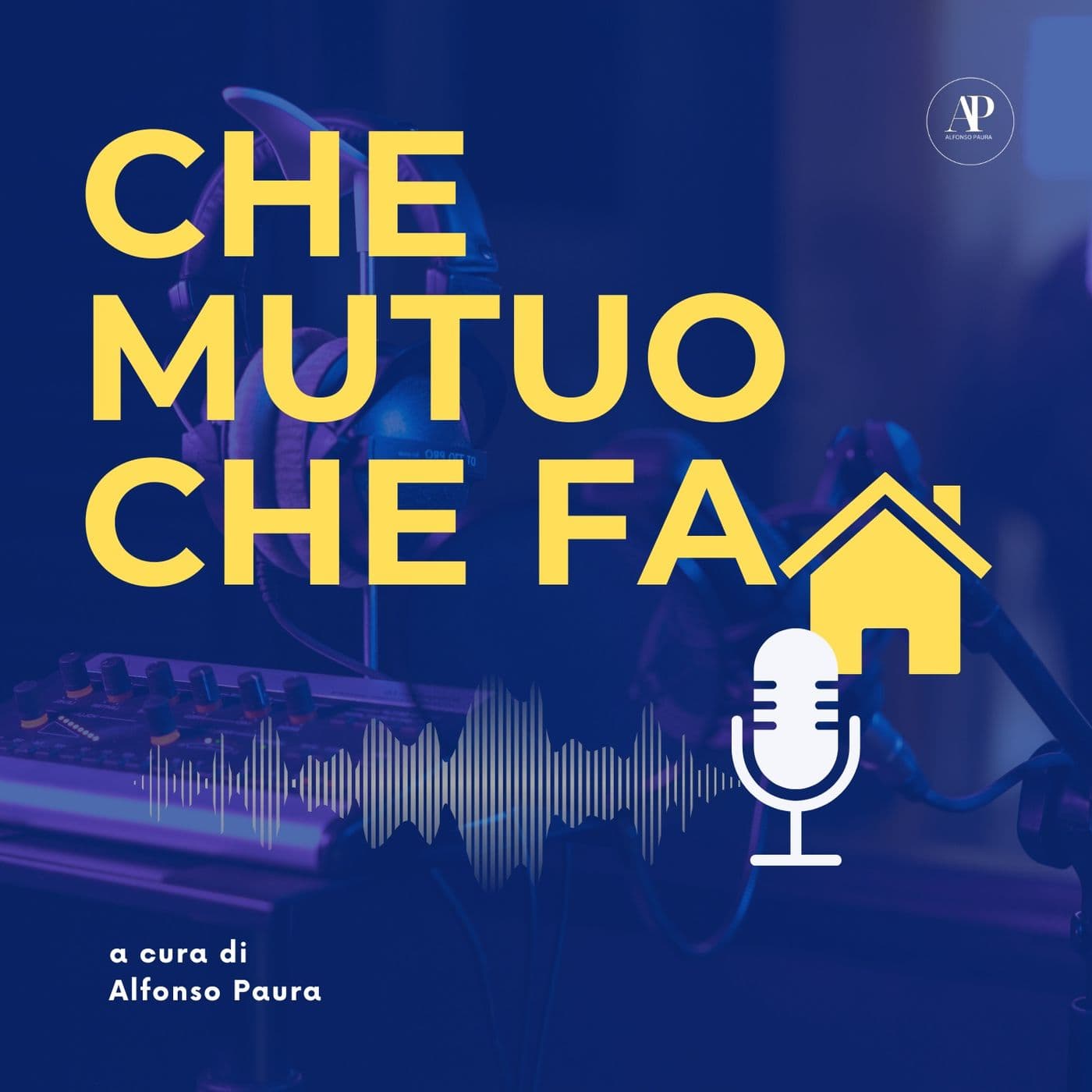 Che mutuo che fa - Podcasts