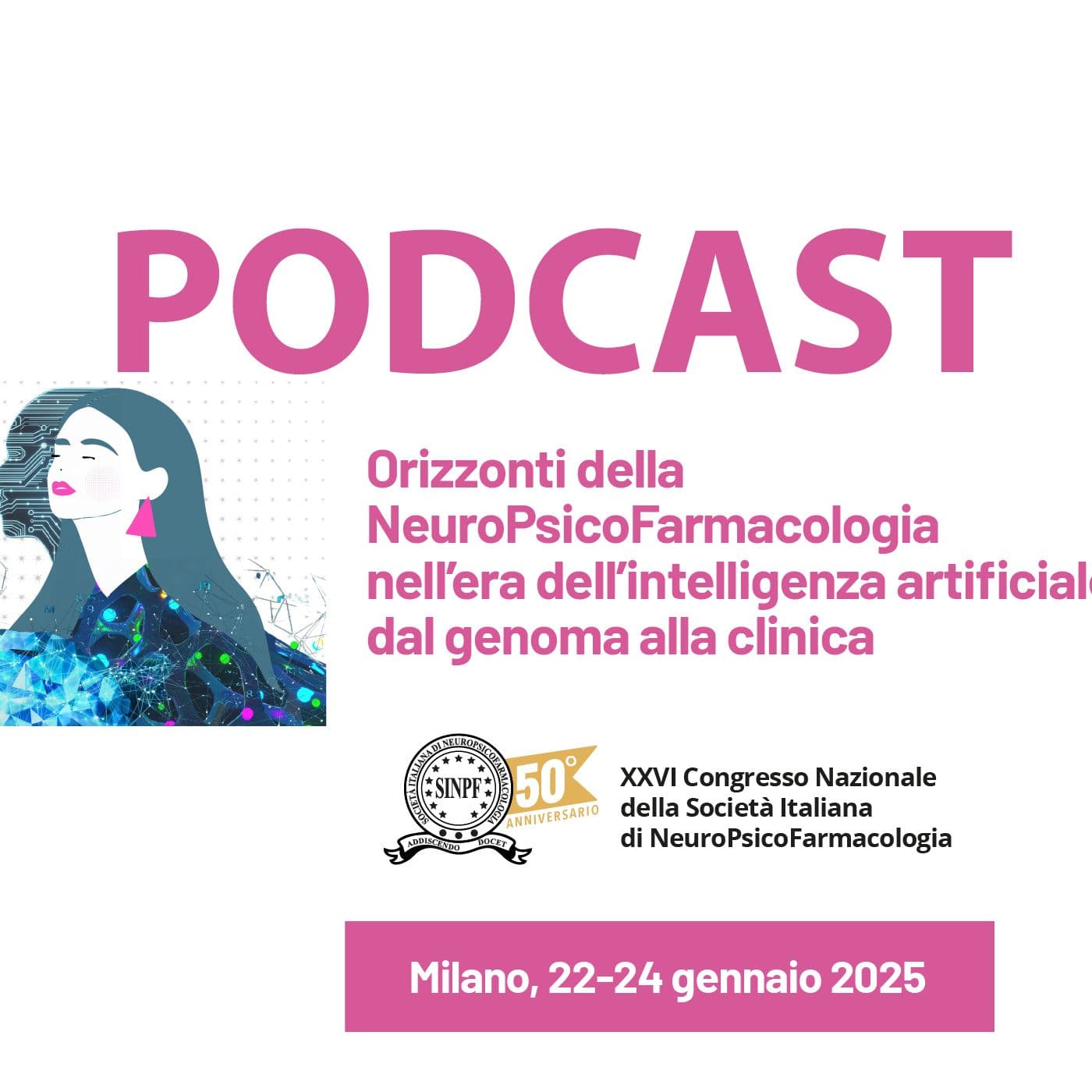 XXVI CONGRESSO NAZIONALE SINPF 2025 - Podcasts