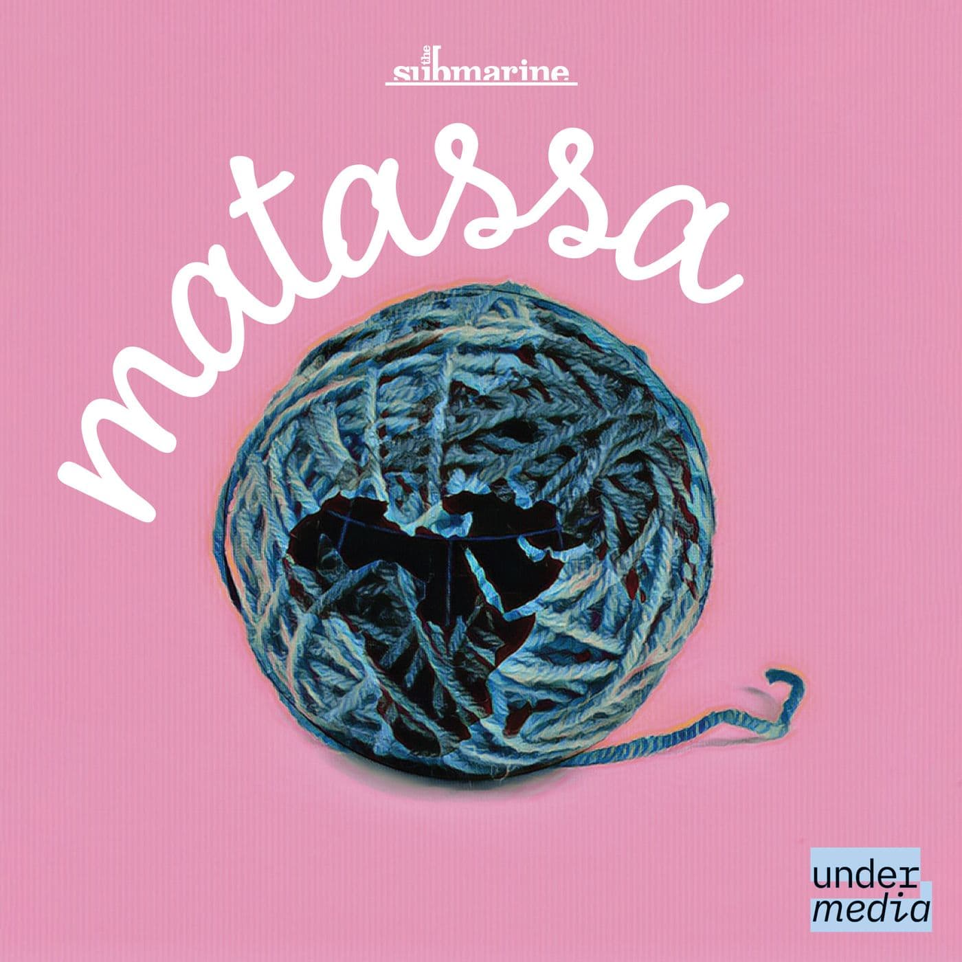 Matassa - Podcasts