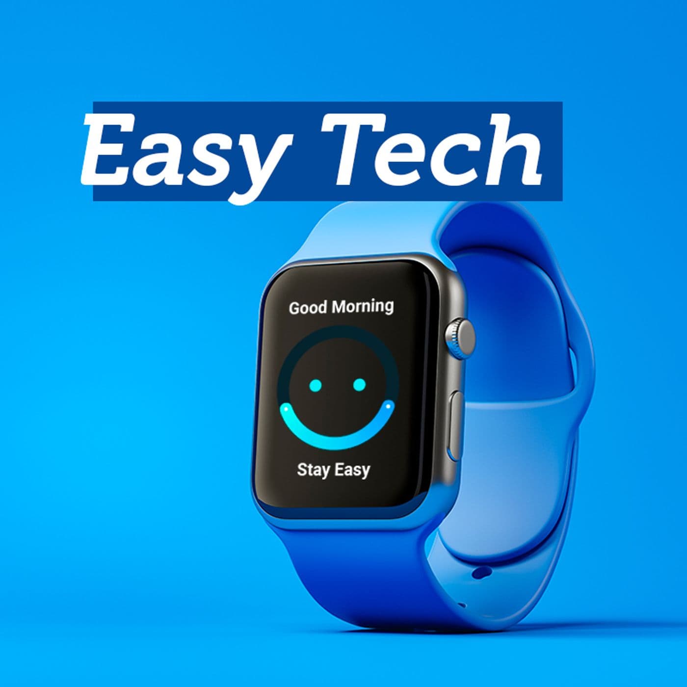Easy Tech - Podcasts