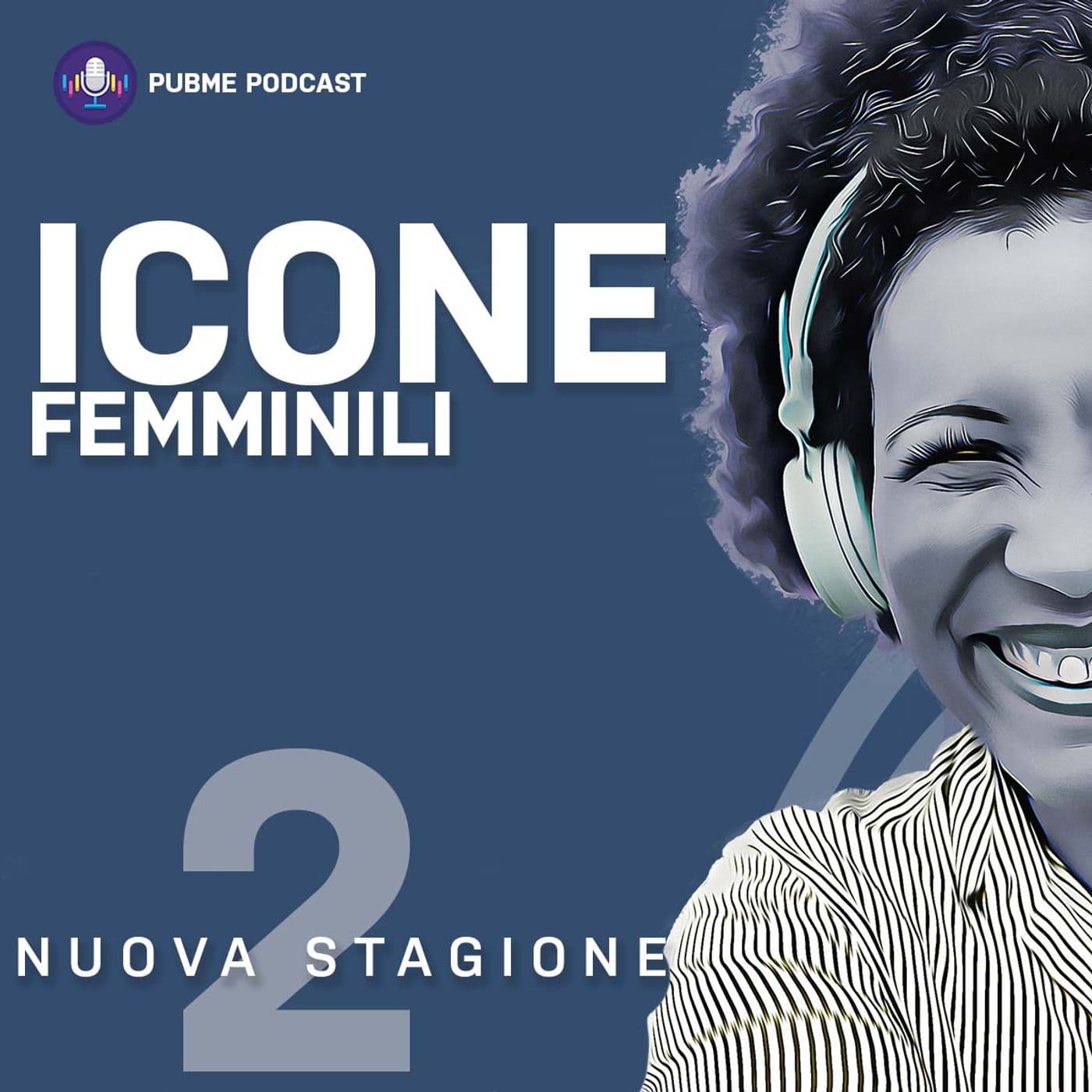 Icone (Femminili) - Podcasts