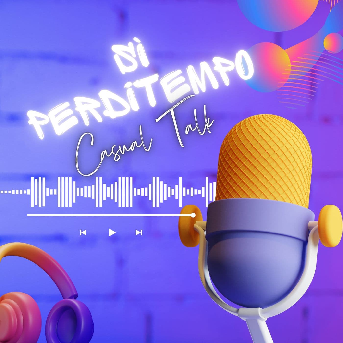 Sì Perditempo - Podcasts