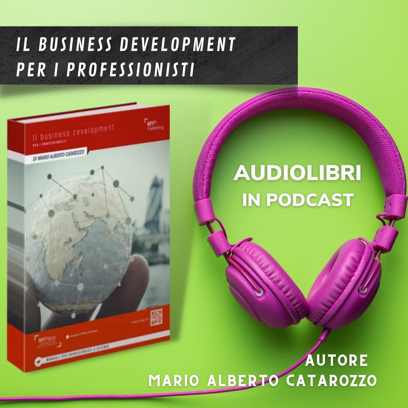 Business development per i professionisti - Podcasts
