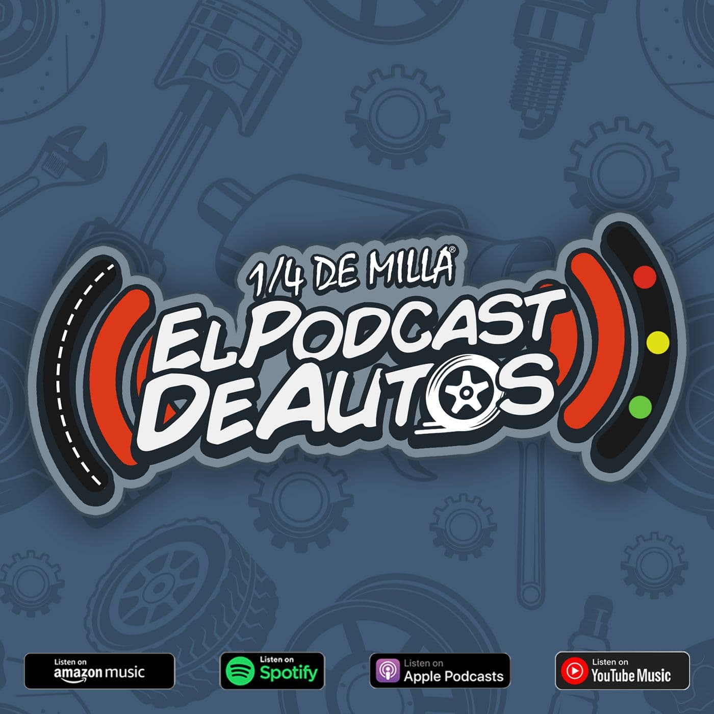 1/4 de Milla | El Podcast de Autos - Podcasts