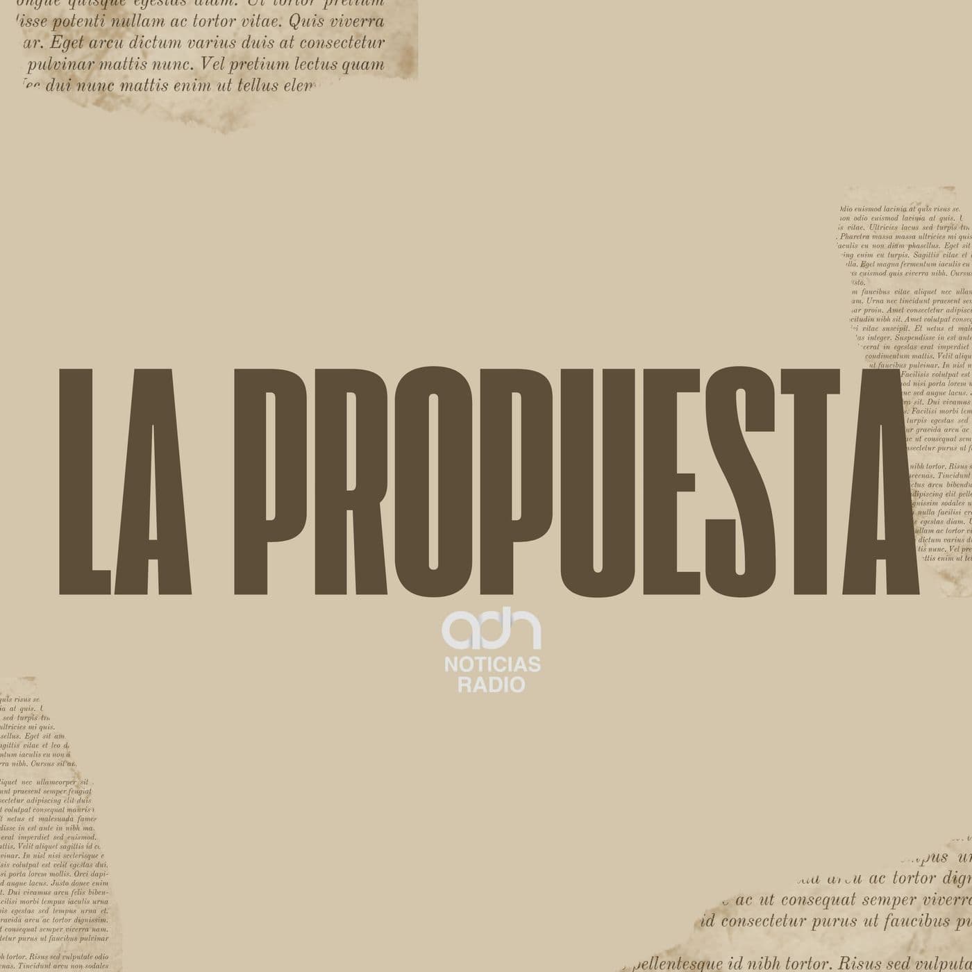La propuesta - Podcasts