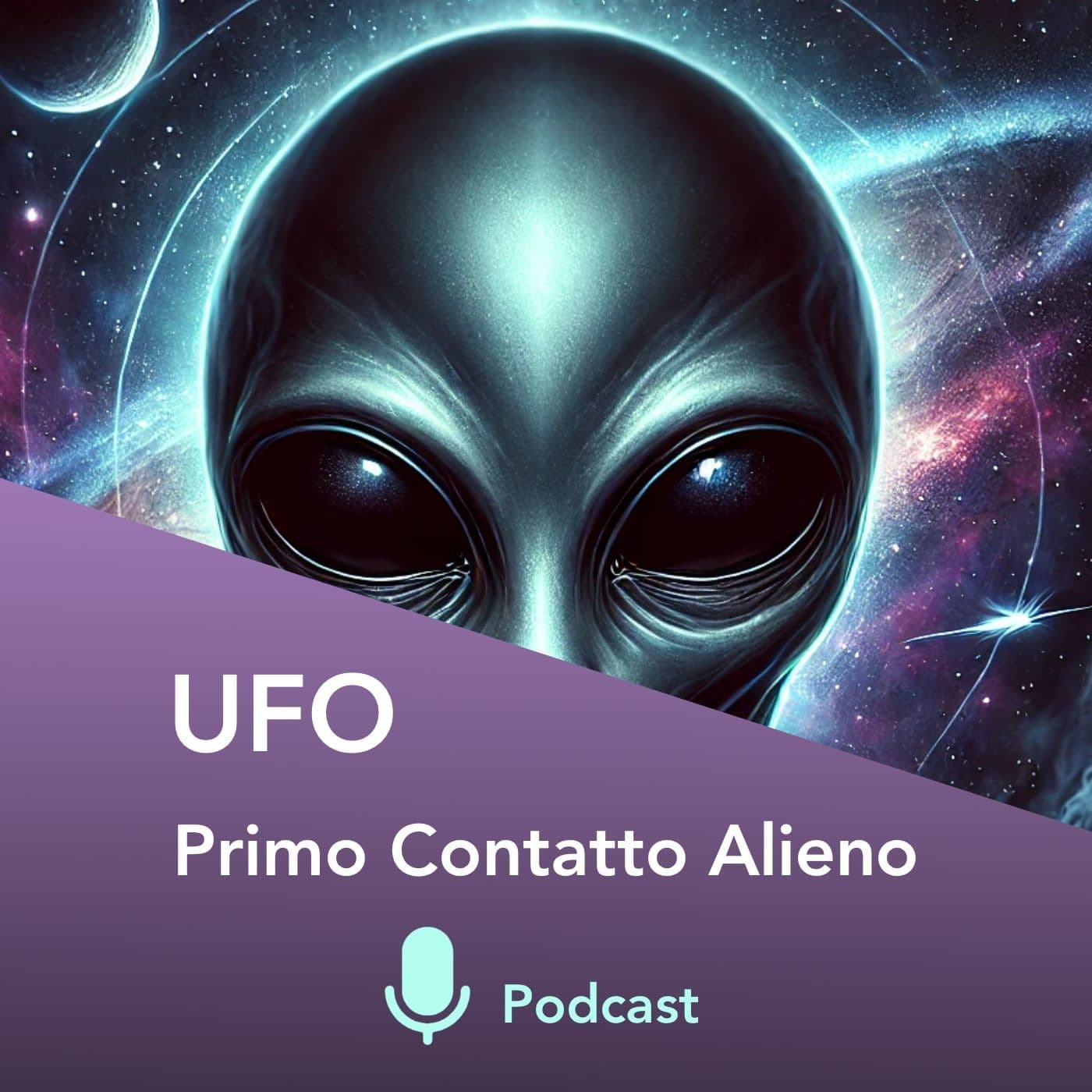 UFO: Primo Contatto Alieno - "Gli Alieni sono già qui?" - Podcasts