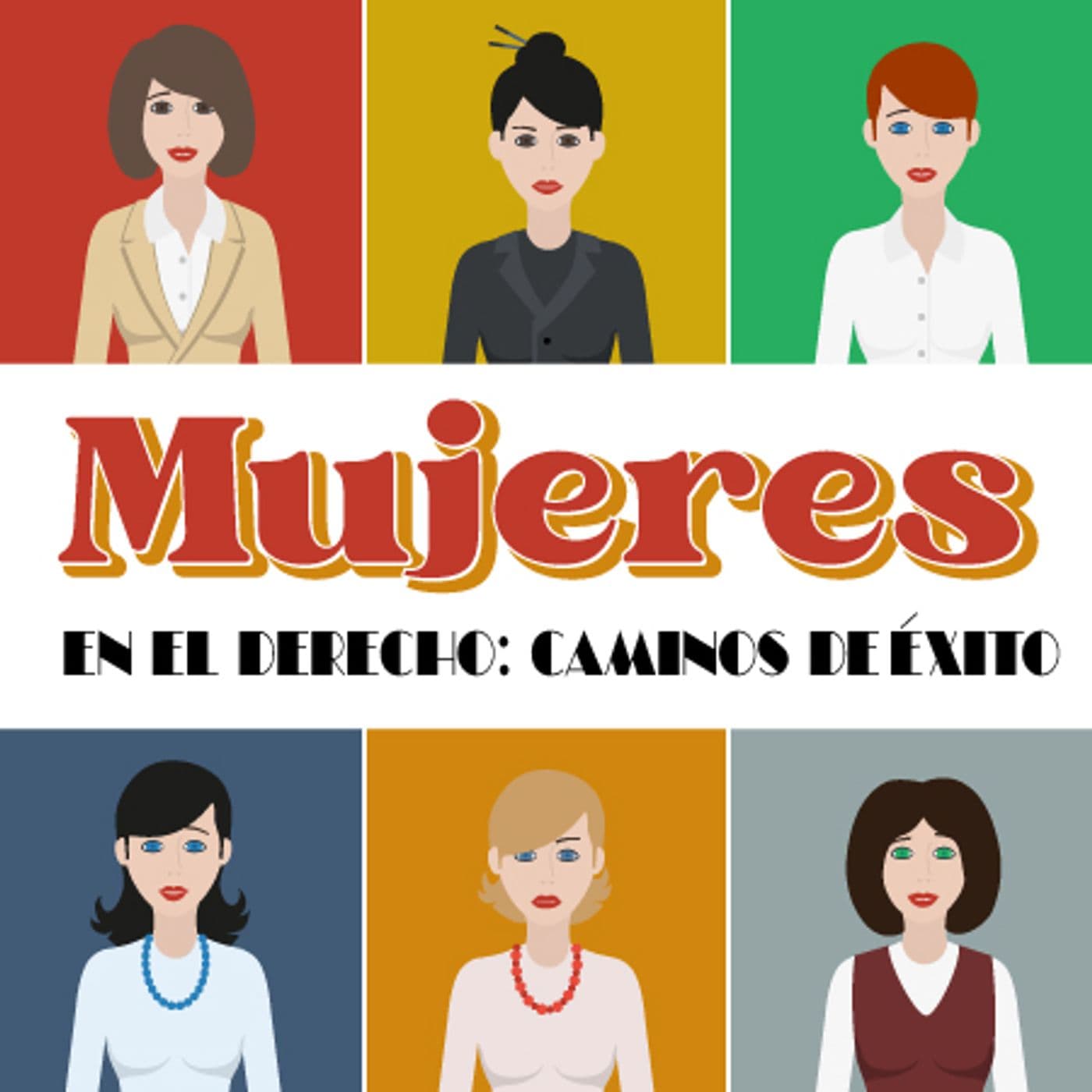 Mujeres en el derecho: caminos de éxito - Podcasts
