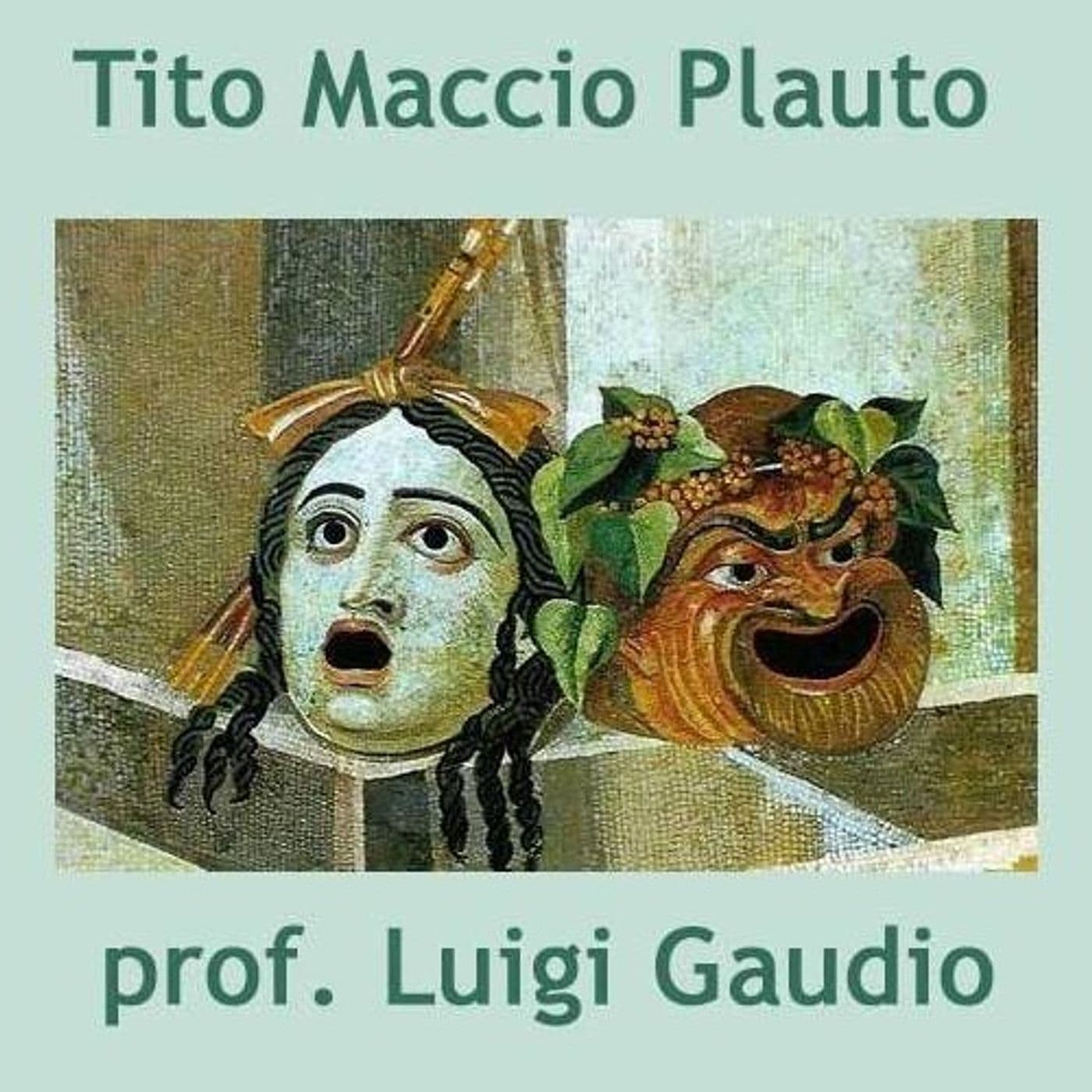 Tito Maccio Plauto - Podcasts