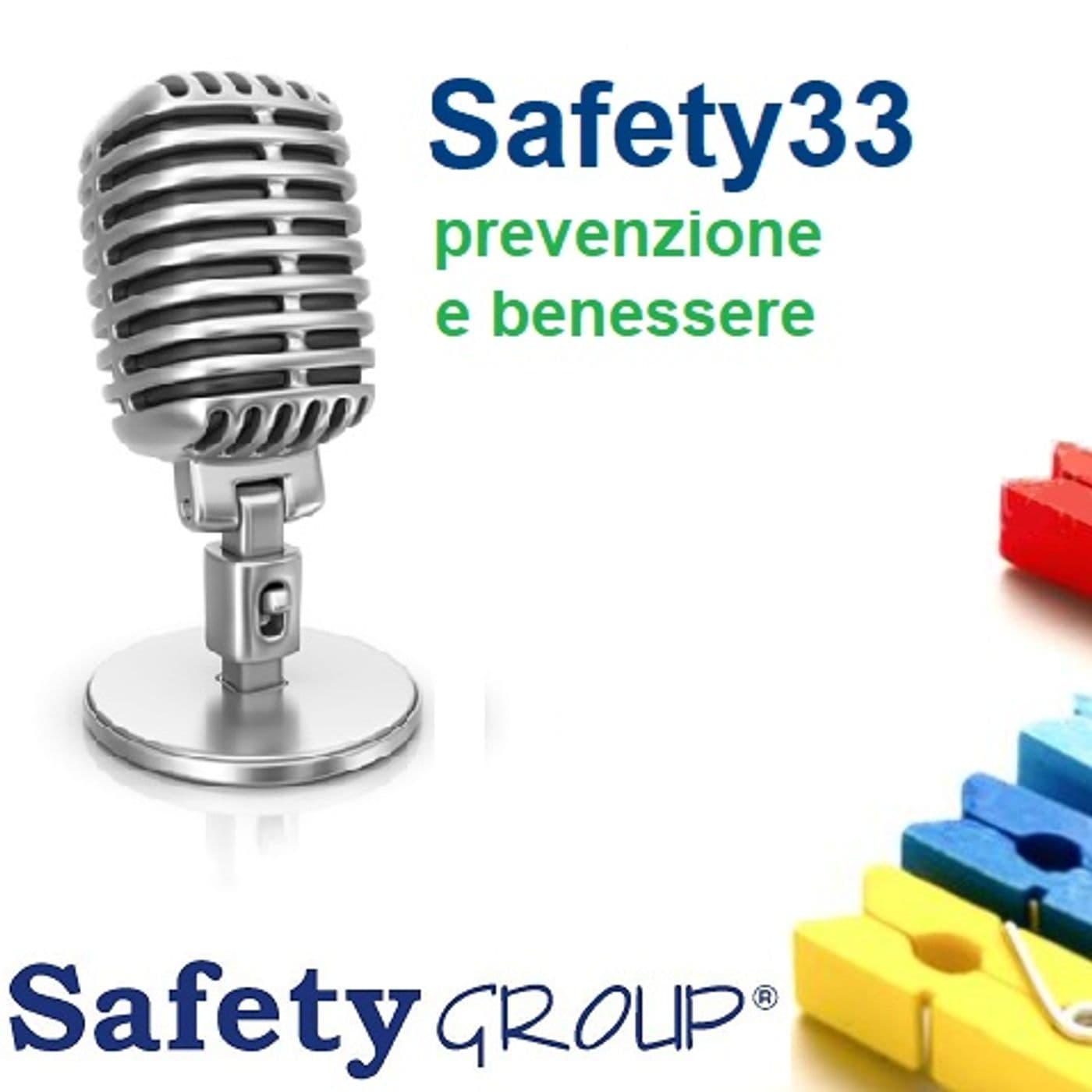 Safety33 prevenzione e benessere - Podcasts