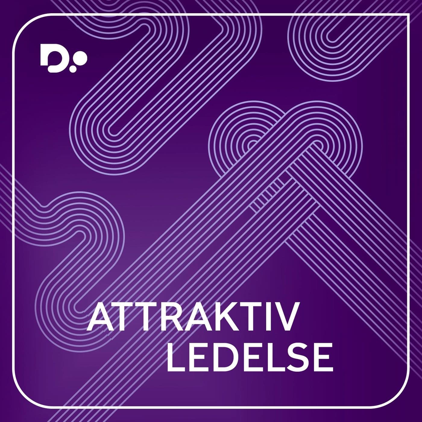 Attraktiv ledelse - Podcasts