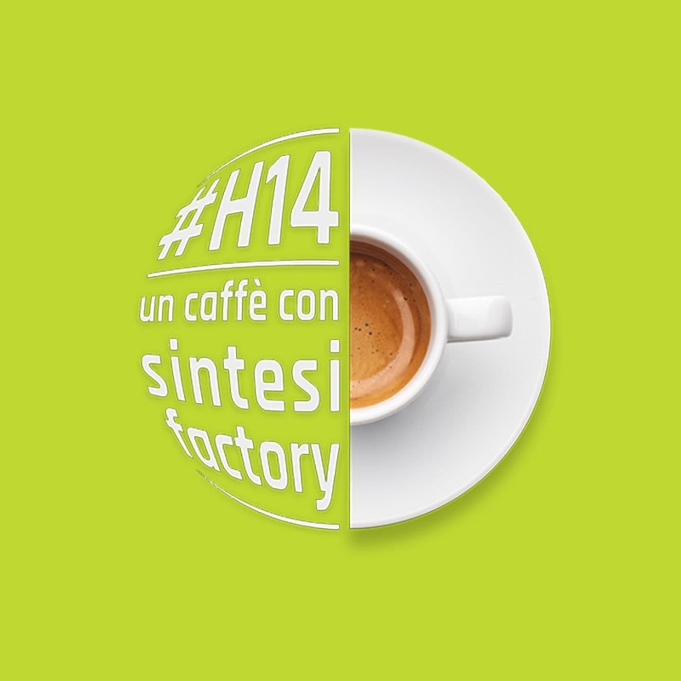 #H14 - un caffè con Sintesi - Podcasts