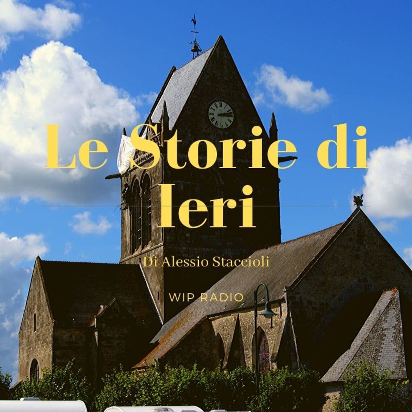 Le Storie di Ieri - Podcasts
