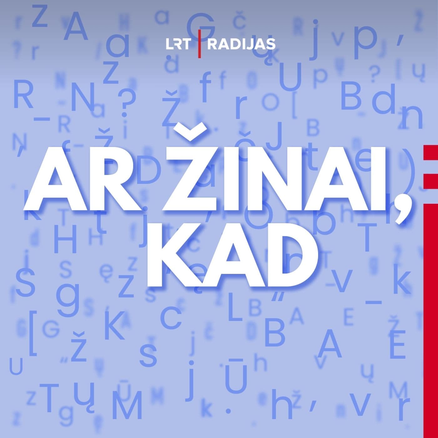 Ar žinai, kad - Podcasts