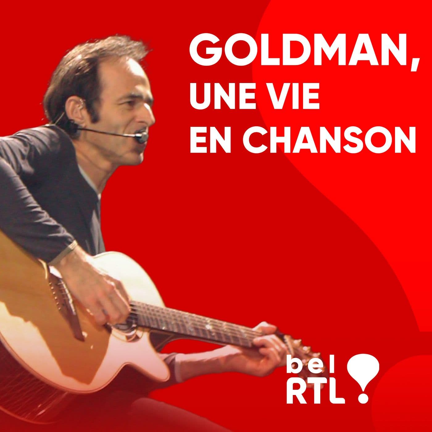 Goldman, une vie en chanson - Podcasts