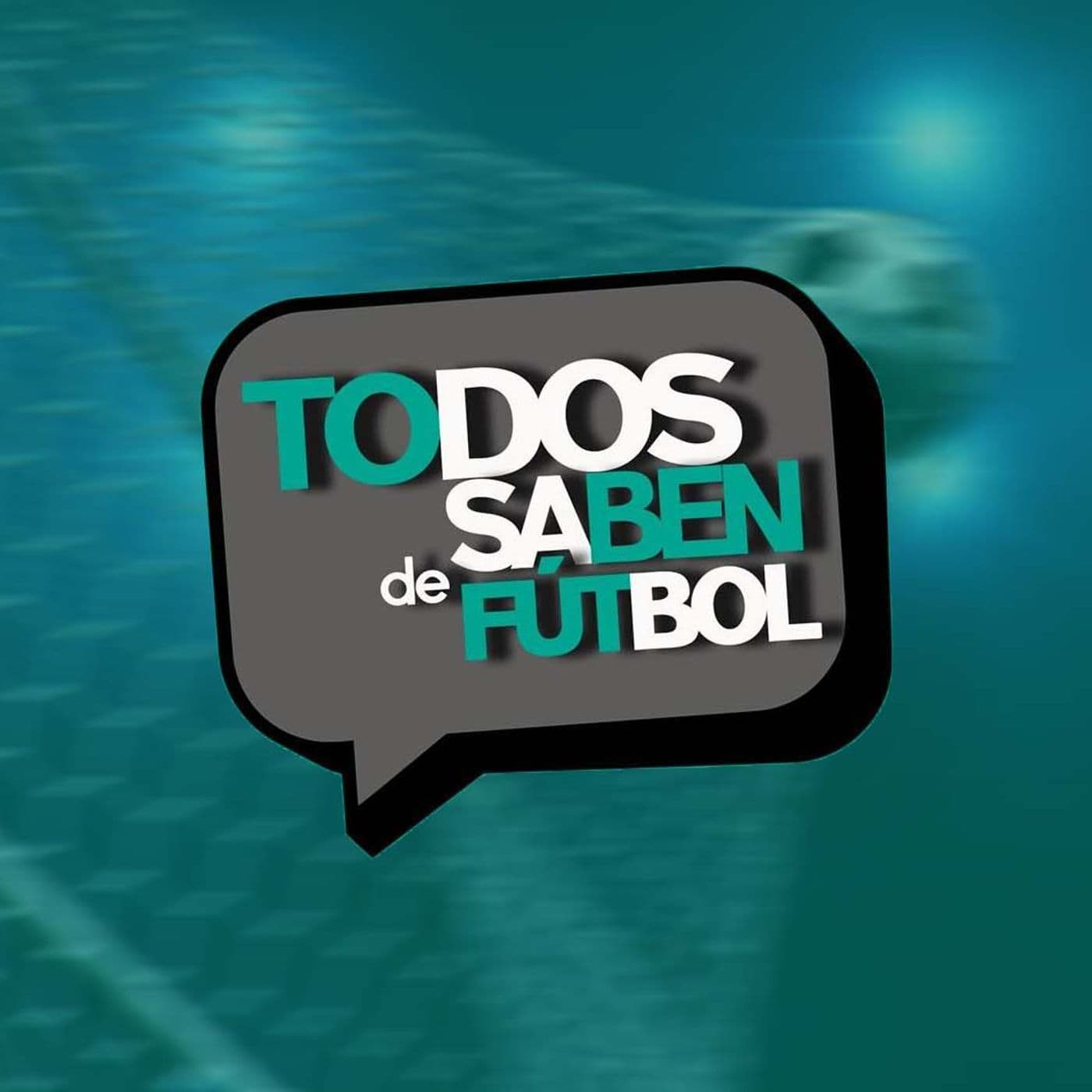 Todos saben de Fútbol - Podcasts