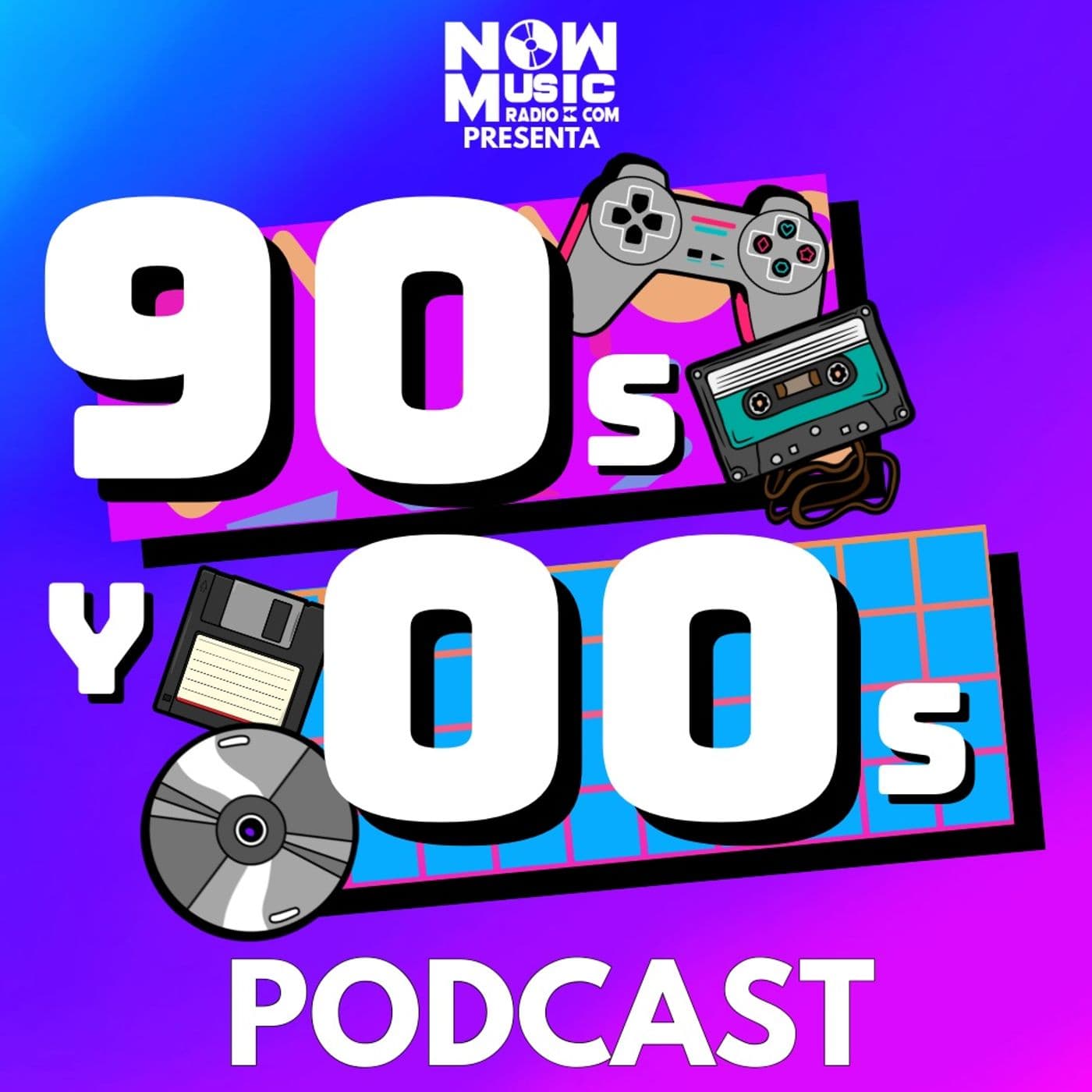 90s y 00s Podcast - Podcasts