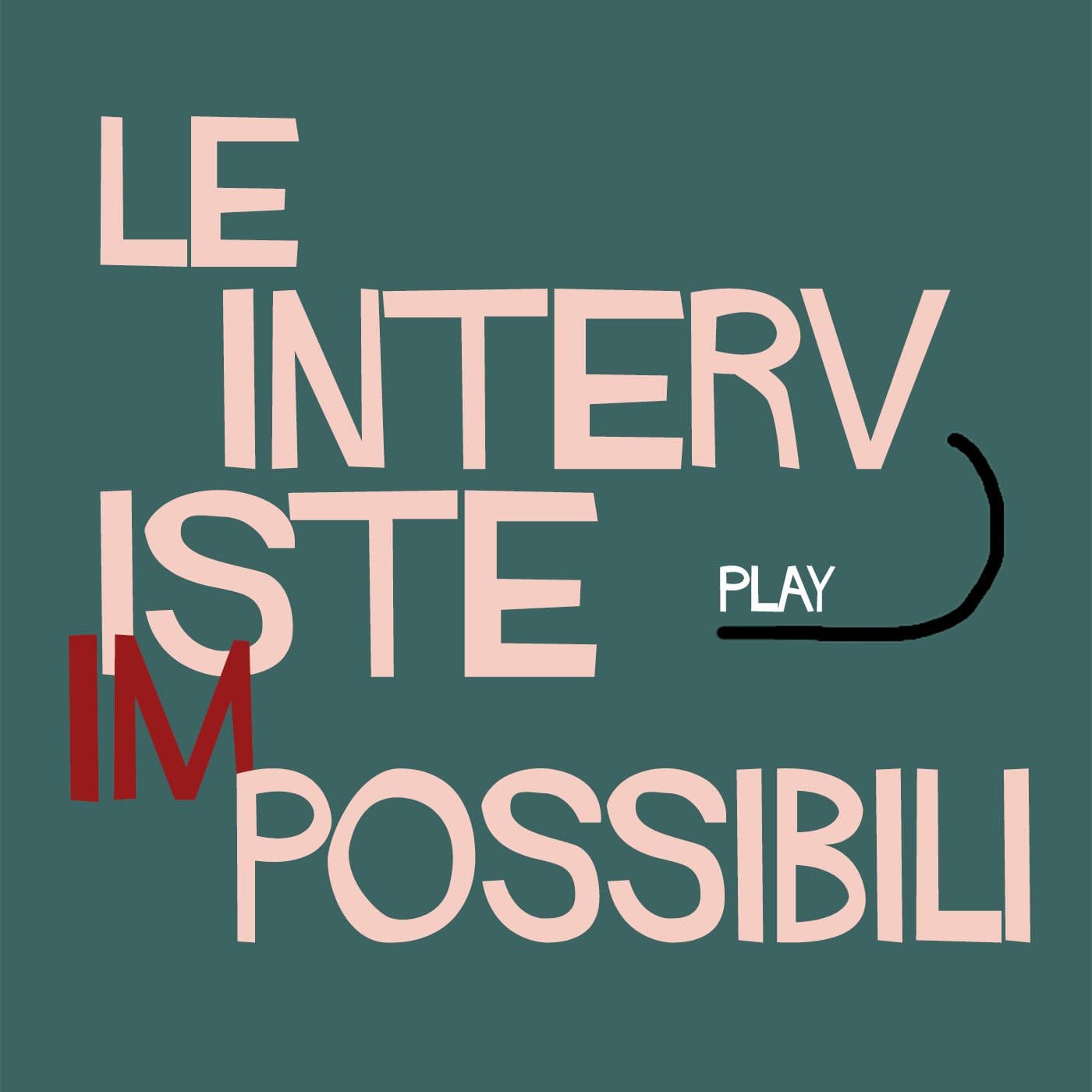 Le interviste impossibili - Podcasts