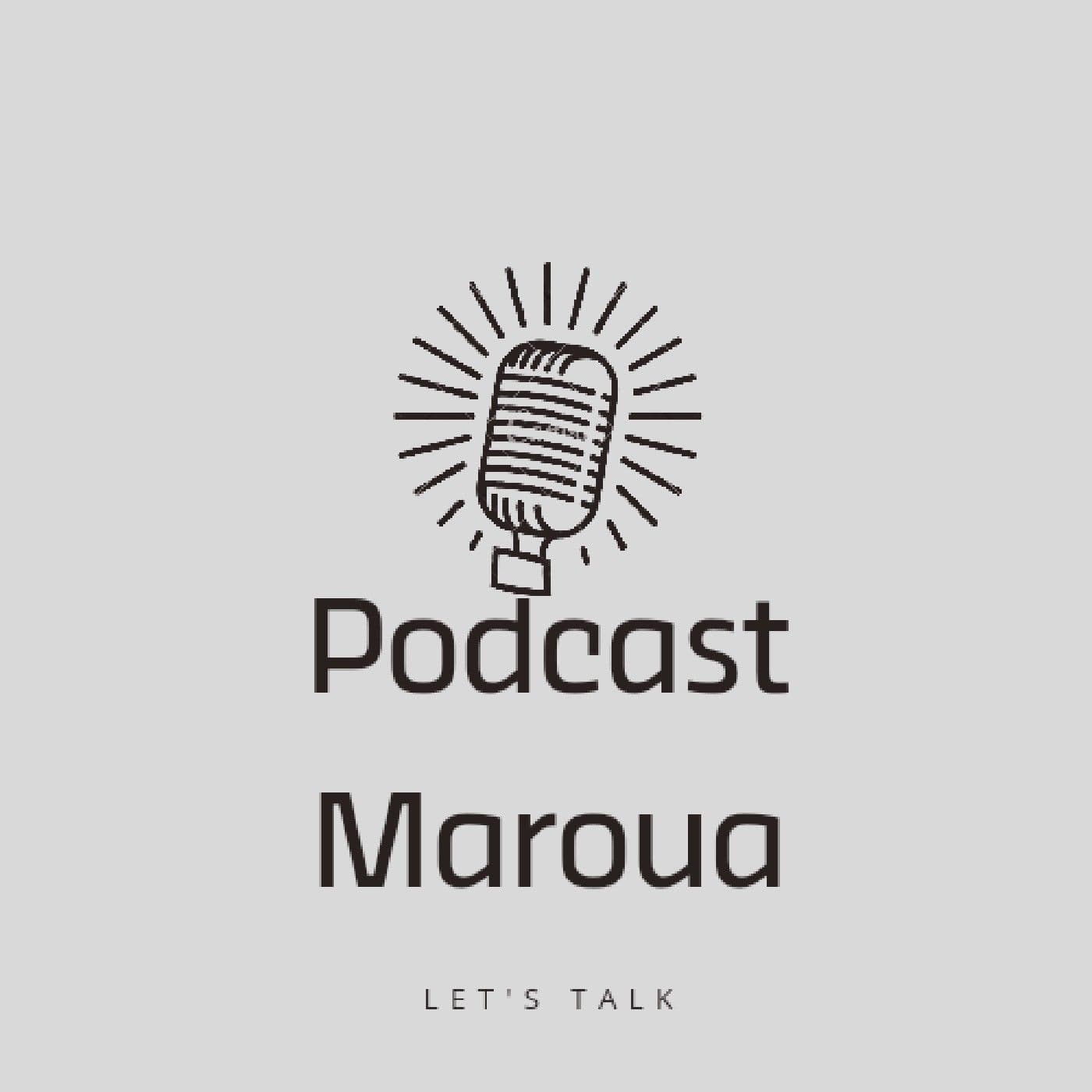 Podcast maroua ❤️ - Podcasts