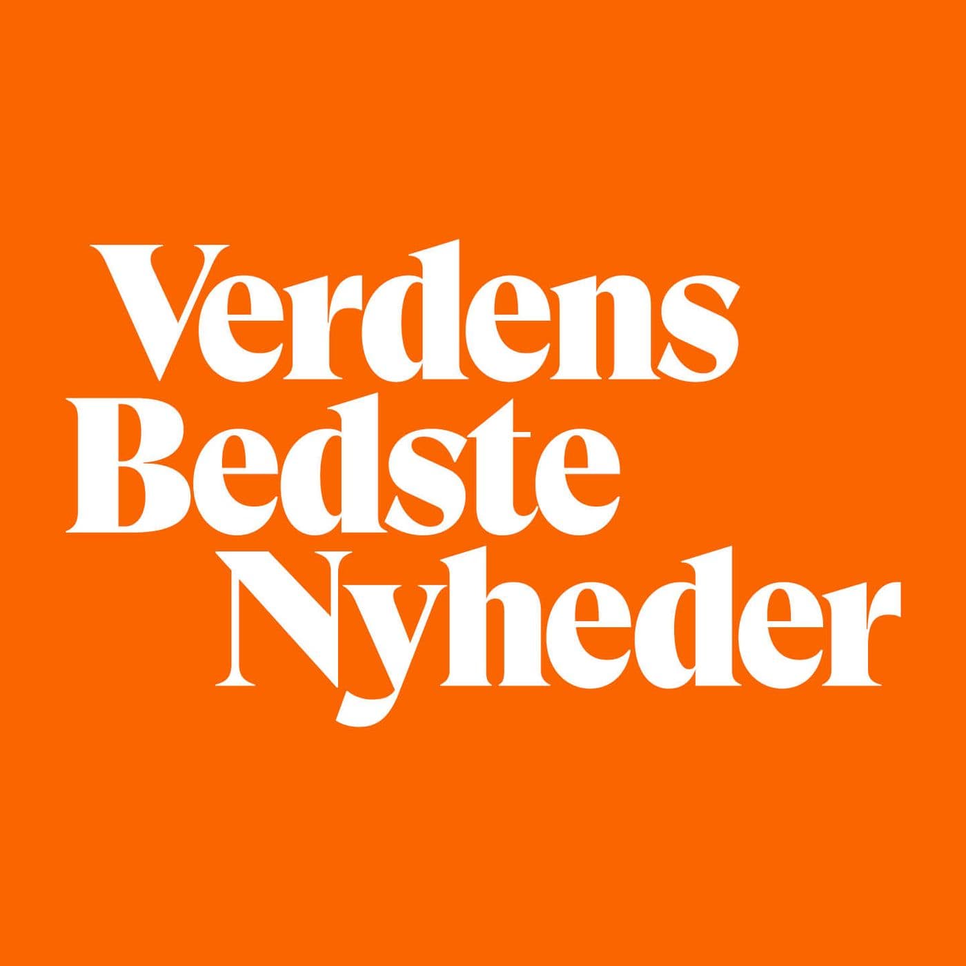 Verdens Bedste Nyheder - Podcasts