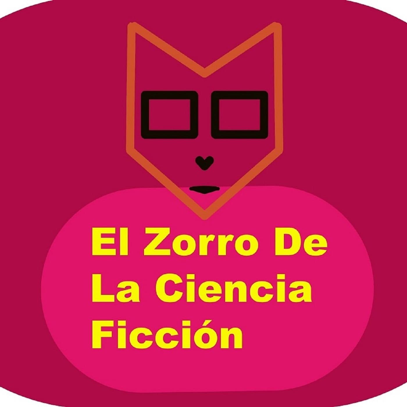 El Zorro De La Ciencia Ficción By Meño - Podcasts
