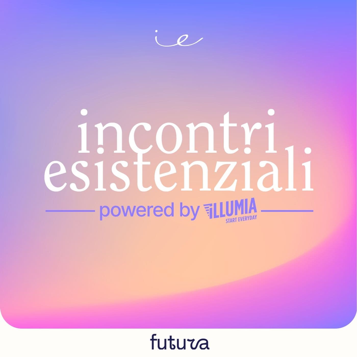 Incontri Esistenziali - Podcasts