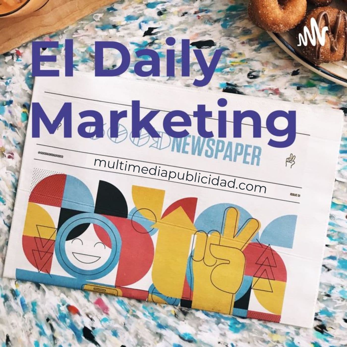 El Daily Marketing - Podcasts