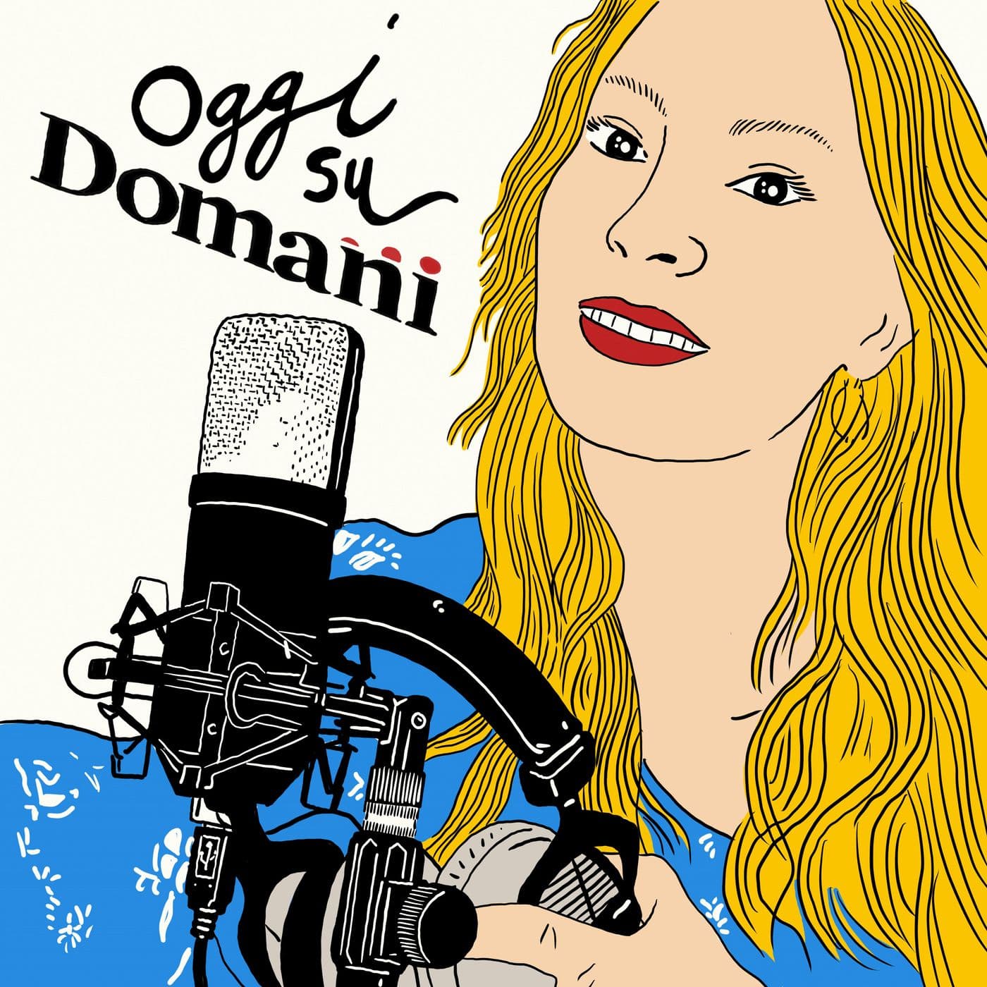Oggi su Domani - Podcasts