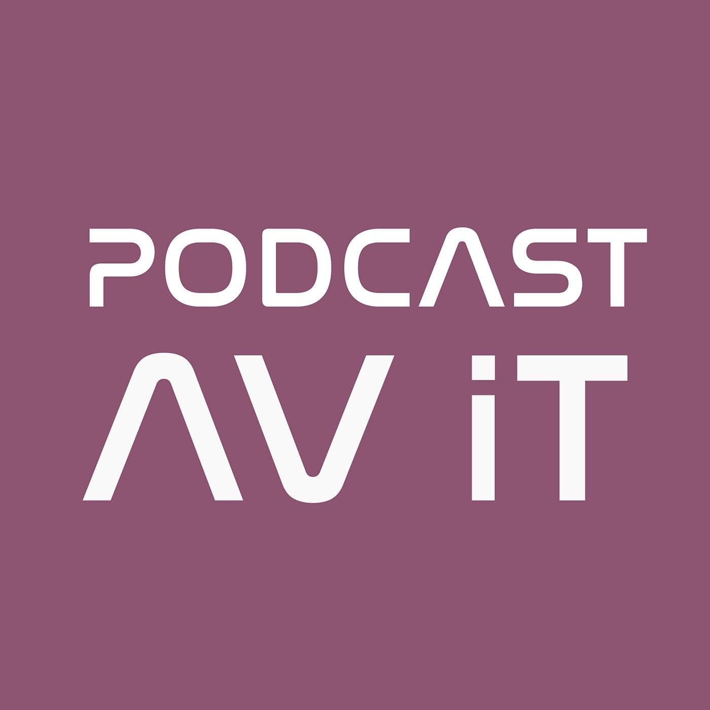 Podcast AV iT - Podcasts