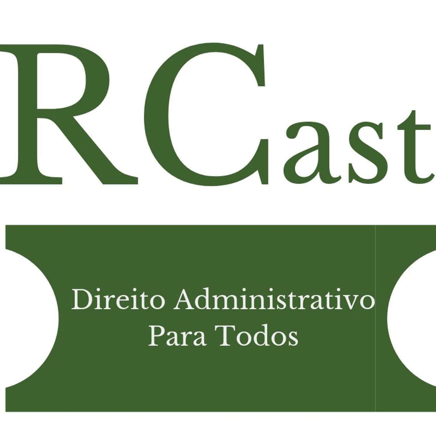 RCast Direito Administrativo Para Todos - Podcasts