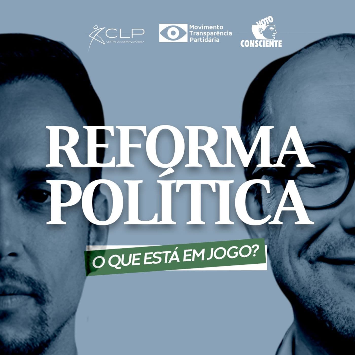 Reforma política: o que está em jogo? - Podcasts