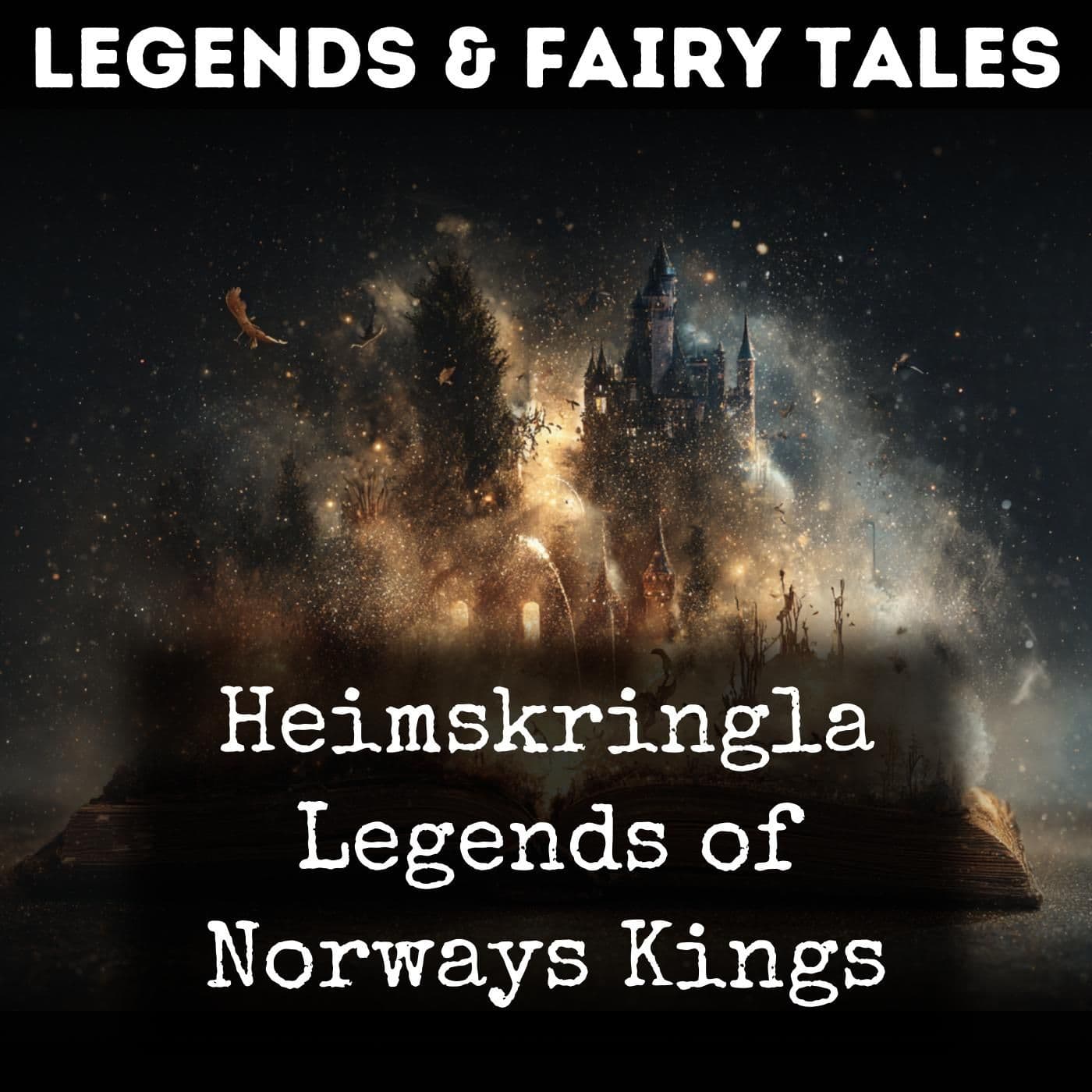Heimskringla Legends of Norways Kings - Podcasts