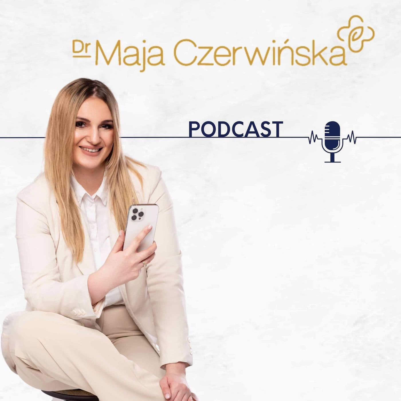 Dr Maja Czerwińska Podcast - Podcasts